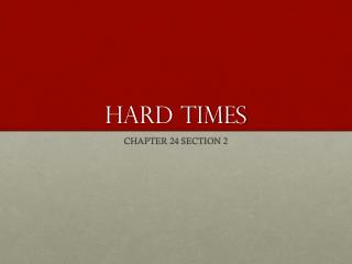 HARD TIMES