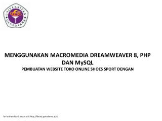 for further detail, please visit library.gunadarma.ac.id