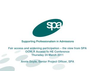 What is SPA?