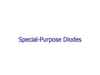 Special-Purpose Diodes