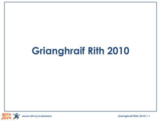 Grianghraif Rith 2010