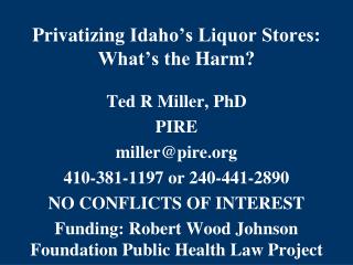 Privatizing Idaho’s Liquor Stores : What’s the Harm ?