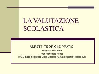 LA VALUTAZIONE SCOLASTICA