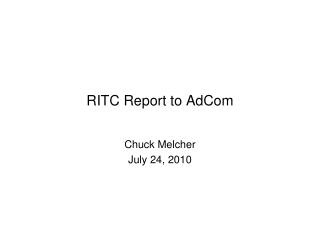 RITC Report to AdCom