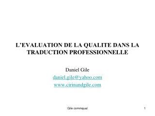 L’EVALUATION DE LA QUALITE DANS LA TRADUCTION PROFESSIONNELLE