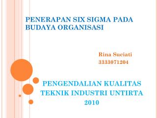 PENERAPAN SIX SIGMA PADA BUDAYA ORGANISASI