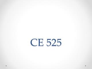 CE 525