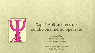 Cap. 5 Aplicaciones del condicionamiento operante