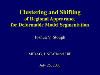 Clustering and Shifting of Regional Appearance for Deformable Model Segmentation