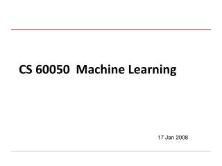 CS 60050 Machine Learning