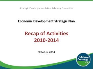 Economic Development Strategic Plan Recap of Activities 2010-2014 October 2014