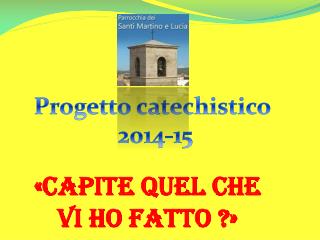 Progetto catechistico 2014-15