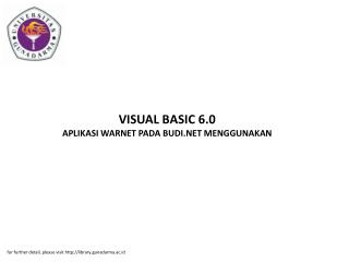 VISUAL BASIC 6.0 APLIKASI WARNET PADA BUDI.NET MENGGUNAKAN