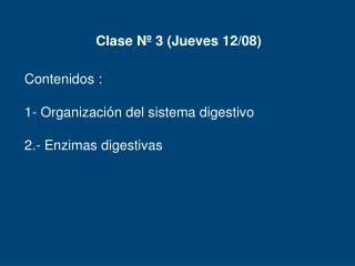 Clase Nº 3 (Jueves 12/08)