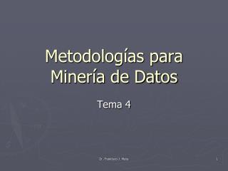 Metodologías para Minería de Datos