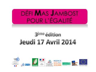 3 ème édition Jeudi 17 Avril 2014