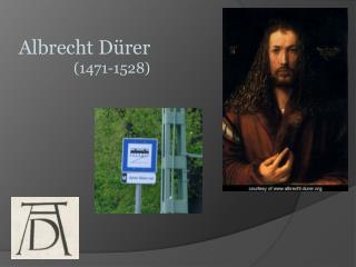Albrecht Dürer (1471-1528)