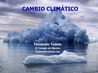 CAMBIO CLIMÁTICO