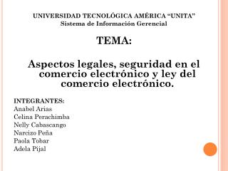 UNIVERSIDAD TECNOLÓGICA AMÉRICA “UNITA” Sistema de Información Gerencial TEMA: