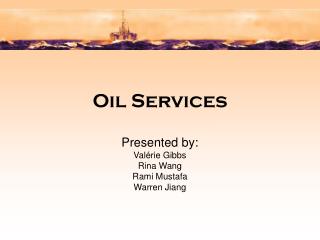 Oil Services