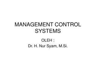 MANAGEMENT CONTROL SYSTEMS