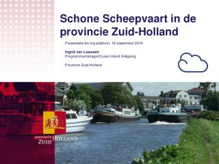 Schone Scheepvaart in de provincie Zuid-Holland