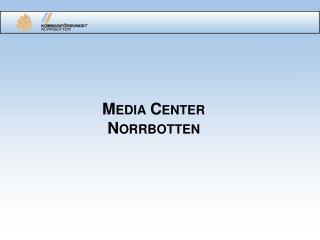 Media Center Norrbotten