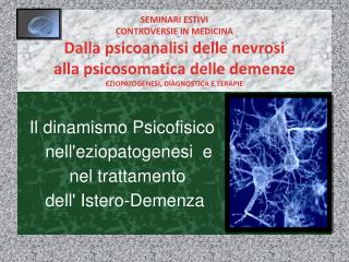 Il dinamismo Psicofisico nell'eziopatogenesi e nel trattamento