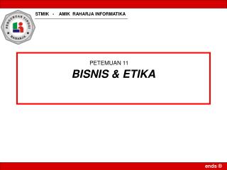 BISNIS &amp; ETIKA