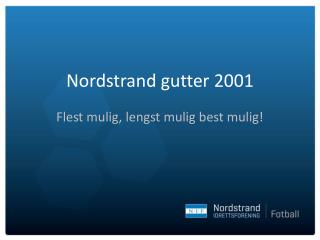 Nordstrand gutter 2001