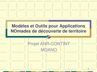 Modèles et Outils pour Applications NOmades de découverte de territoire