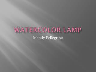 Watercolor lamp