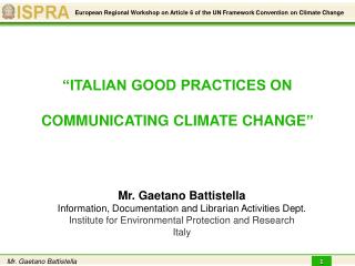 “ITALIAN GOOD PRACTICES ON COMMUNICATING CLIMATE CHANGE ”