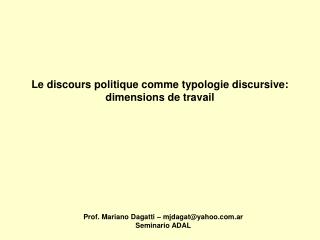 Le discours politique comme typologie discursive: dimensions de travail