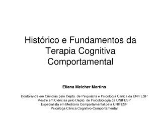 Histórico e Fundamentos da Terapia Cognitiva Comportamental