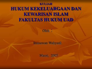 KULIAH HUKUM KEKELUARGAAN DAN KEWARISAN ISLAM FAKULTAS HUKUM UAD