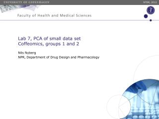 Lab 7, PCA of small data set Coffeomics , groups 1 and 2