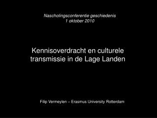 Nascholingsconferentie geschiedenis 1 oktober 2010