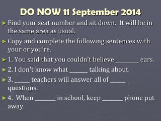 DO NOW 11 September 2014