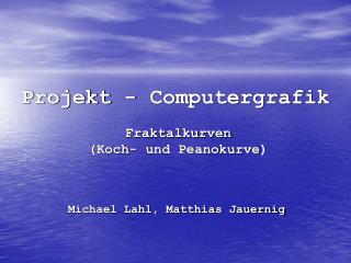 Projekt - Computergrafik