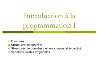 Introduction à la programmation I