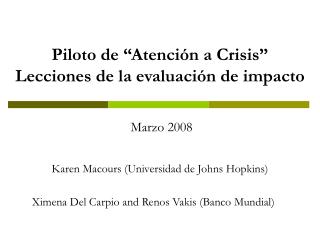 Piloto de “Atención a Crisis” Lecciones de la evaluación de impacto