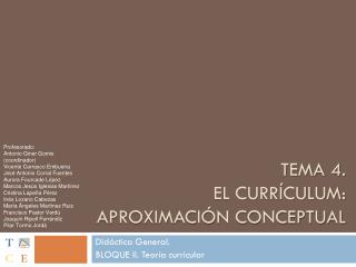 Tema 4. El currículum: aproximación conceptual