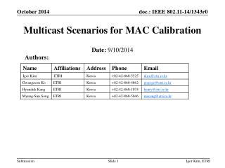 Multicast Scenarios for MAC Calibration