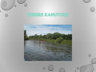 Unsere Kanutour