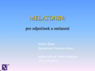 MELATONIN: