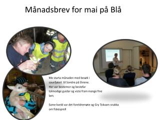 Månadsbrev for mai på Blå