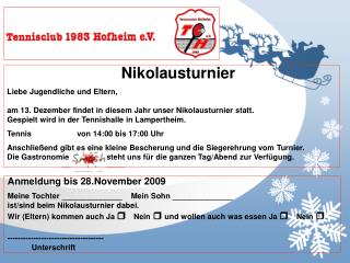 Nikolausturnier Liebe Jugendliche und Eltern,