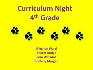 Curriculum Night 4 th Grade