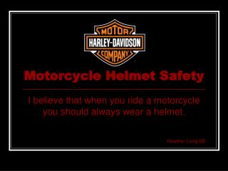 Motorcycle Helmet Safety